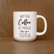 Load image into Gallery viewer, Mug - May your coffee be stronger than you toddler