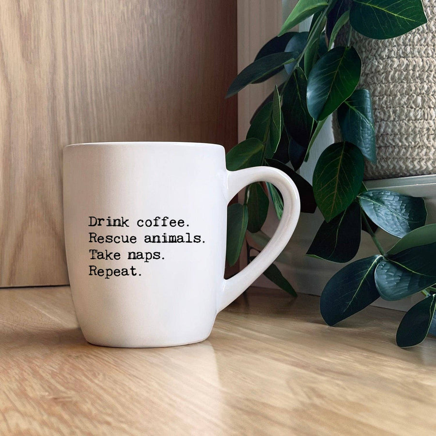 Mug - Drink coffee. Rescue animals. Take naps. Repeat.